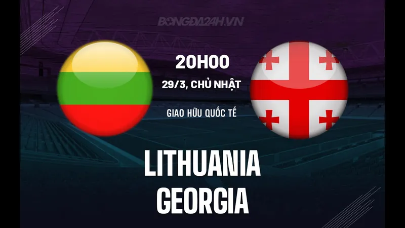 Cầu thủ Lithuania và Georgia đấu tranh gay gắt trên sân